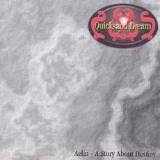 Aelin - A Story About Destiny mp3 Album by Quicksand Dream
