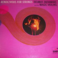 Rendezvous For String mp3 Album by Helmut Zacharias And His Magic Violins