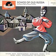 Songs of Old Russia mp3 Album by Helmut Zacharias And His Magic Violins