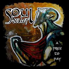 A Price To Pay mp3 Album by Soul Dealer