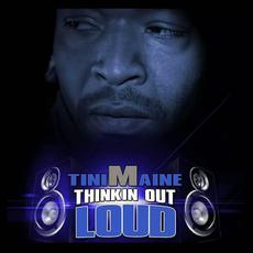 Thinkin Out Loud mp3 Album by Mr. Tinimaine