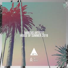 House of Summer 2019 mp3 Compilation by Various Artists