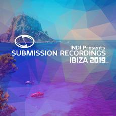 INDI Presents Submission Recordings Ibiza 2019 mp3 Compilation by Various Artists
