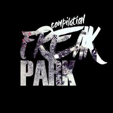 Freak Park Compilation mp3 Compilation by Various Artists