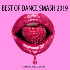 Best Dance Smash 2019 mp3 Compilation by Various Artists