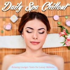 Daily Spa Chillout mp3 Compilation by Various Artists