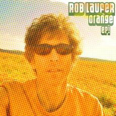 Orange EP! mp3 Album by Rob Laufer