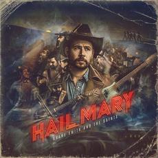 Hail Mary mp3 Album by Shane Smith & the Saints