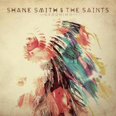 Geronimo mp3 Album by Shane Smith & the Saints