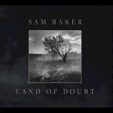 Land of Doubt mp3 Album by Sam Baker