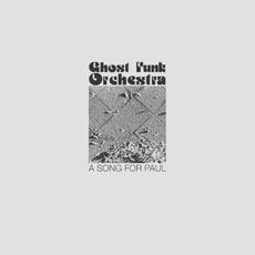 A Song for Paul mp3 Album by Ghost Funk Orchestra