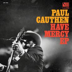 Have Mercy EP mp3 Album by Paul Cauthen