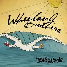 Toast to the Coast mp3 Album by Wheeland Brothers