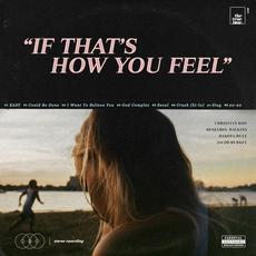 If That's How You Feel mp3 Album by The True Blue