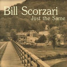 Just the Same mp3 Album by Bill Scorzari