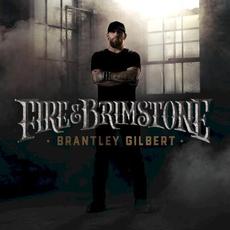 Fire & Brimstone mp3 Album by Brantley Gilbert