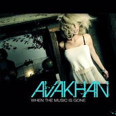 When The Music Is Gone mp3 Single by Avakhan