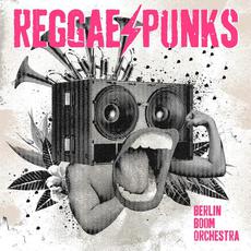 Reggae Punks mp3 Album by Berlin Boom Orchestra