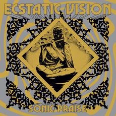 Sonic Praise mp3 Album by Ecstatic Vision