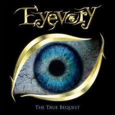 The True Bequest mp3 Album by Eyevory