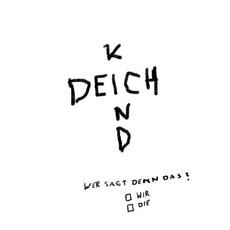 Wer Sagt Denn Das? (Deluxe Edition) mp3 Album by Deichkind