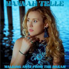 Walking Away From the Dream mp3 Album by Hannah Telle