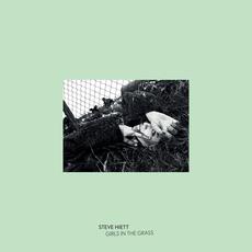 Girls In The Grass mp3 Album by Steve Hiett