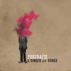 Portraits mp3 Album by A Singer of Songs