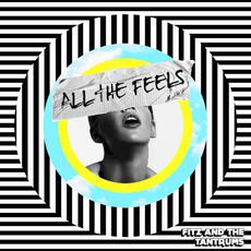 All the Feels mp3 Album by Fitz And The Tantrums