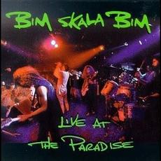 Live at the Paradise mp3 Live by Bim Skala Bim