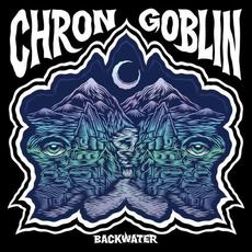 Backwater mp3 Album by Chron Goblin