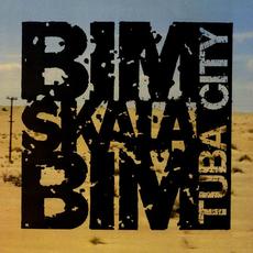 Tuba City mp3 Album by Bim Skala Bim