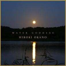 Water Goddess mp3 Album by Hiroki Okano