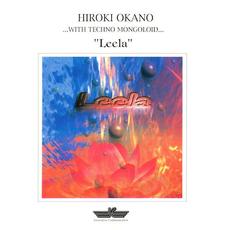 Leela mp3 Album by Hiroki Okano With Techno Mongoloid