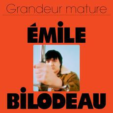 Grandeur Mature mp3 Album by Émile Bilodeau