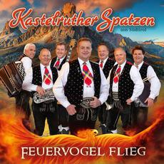 Feuervogel flieg mp3 Album by Kastelruther Spatzen