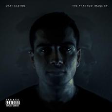 The Phantom Image EP mp3 Album by Matt Easton