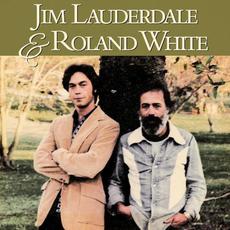 Jim Lauderdale & Roland White mp3 Album by Jim Lauderdale & Roland White
