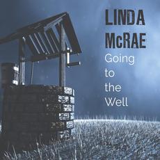 Going to the Well mp3 Album by Linda McRae