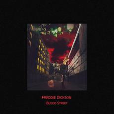 Blood Street mp3 Album by Freddie Dickson
