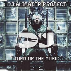 Turn Up The Music mp3 Single by Dj Aligator Project