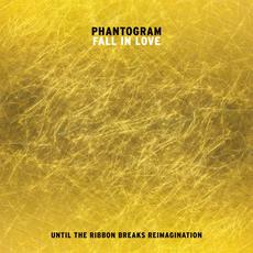 Fall in Love (Until the Ribbon Breaks Reimagination) mp3 Single by Phantogram