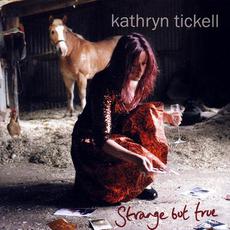 Strange But True mp3 Album by Kathryn Tickell