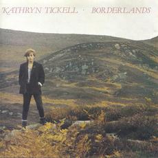 Borderlands (Re-Issue) mp3 Album by Kathryn Tickell