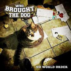 No World Order mp3 Album by Who Brought The Dog