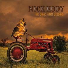 The Sonic Farm Sessions mp3 Album by Nick Kody