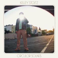 Circular Sounds mp3 Album by Kelley Stoltz