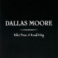 Tales From a Road King mp3 Album by Dallas Moore
