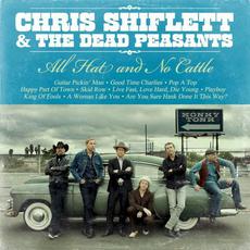 All Hat and No Cattle mp3 Album by Chris Shiflett & The Dead Peasants