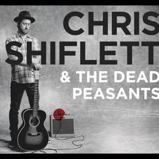 Chris Shiflett & The Dead Peasants mp3 Album by Chris Shiflett & The Dead Peasants